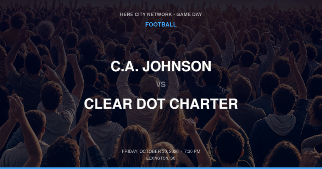 C.A. JOHNSON vs CLEAR DOT CHARTER FOOTBALL game day graphic - Lexington, SC
