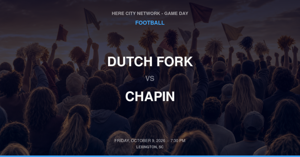 Dutch Fork vs. Chapin — Football Game Day — Chapin, SC — Oct 9, 2026