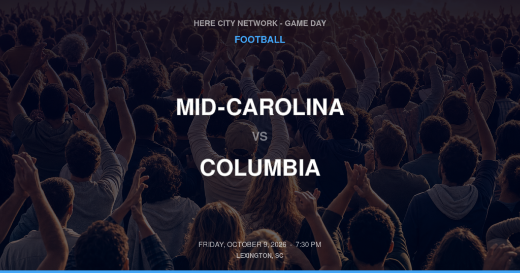 Mid-Carolina vs. Columbia — Football Game Day — Columbia, SC — Oct 9, 2026