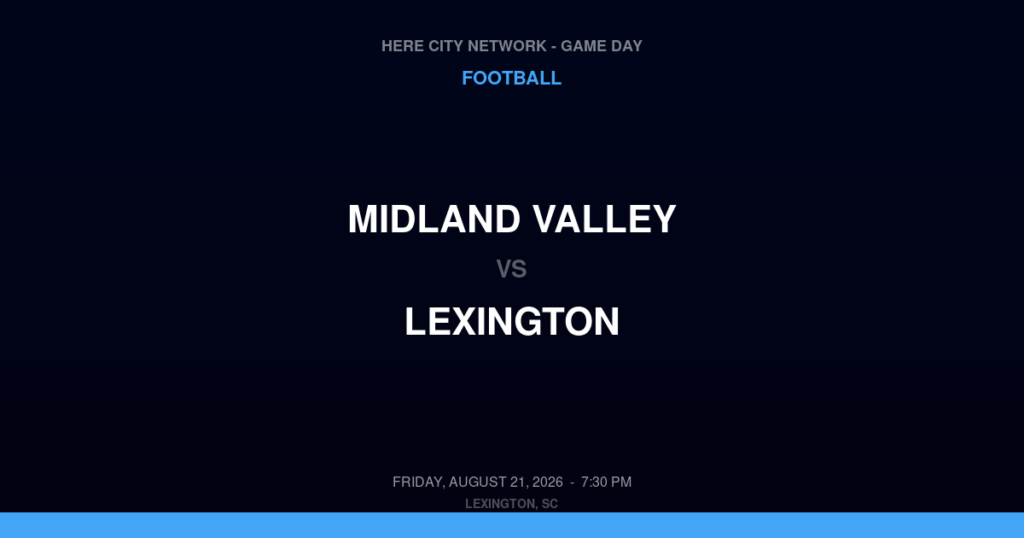 Midland Valley vs. Lexington — Football Game Day — Lexington, SC — Aug 21, 2026