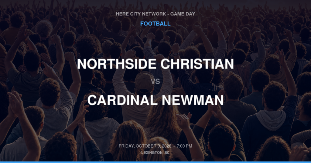 Northside Christian vs. Cardinal Newman — Football Game Day — Columbia, SC — Oct 9, 2026