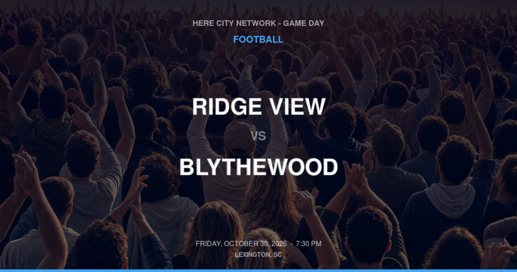 RIDGE VIEW vs BLYTHEWOOD FOOTBALL game day graphic - Lexington, SC