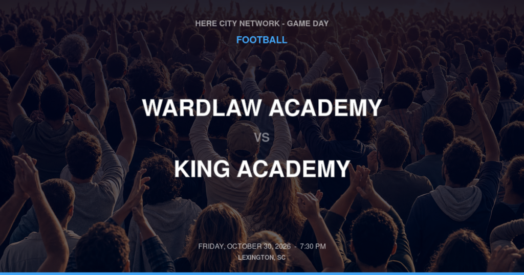 WARDLAW ACADEMY vs KING ACADEMY FOOTBALL game day graphic - Lexington, SC