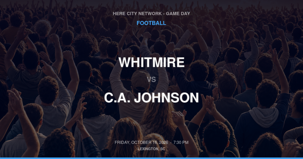 Whitmire vs. C.A. Johnson — Football Game Day — Columbia, SC — Oct 16, 2026